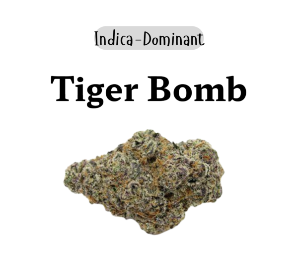 Tiger Bomb 28g (Indica-Dominant)